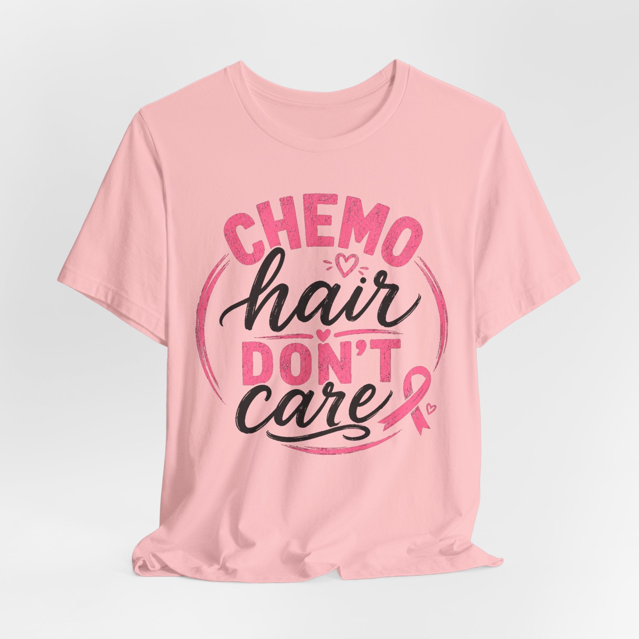 Chemo Hair Don't Care |  Soft for sensitive skin | Funny TShirt Cancer Gift Survivor Breast Cancer
