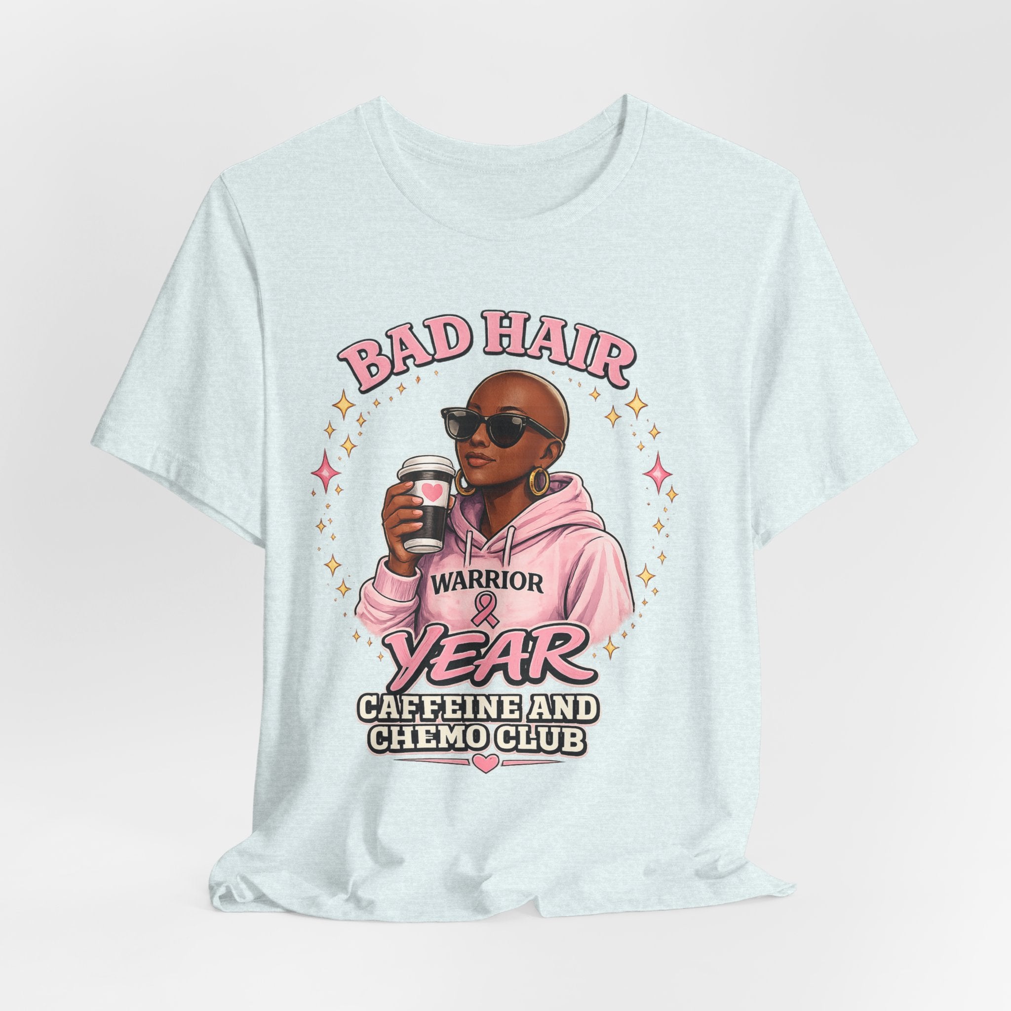 Bad Hair Year | Soft for Sensitive Chemo Skin | Funny T-Shirt Cancer Gift Survivor Breast Cancer