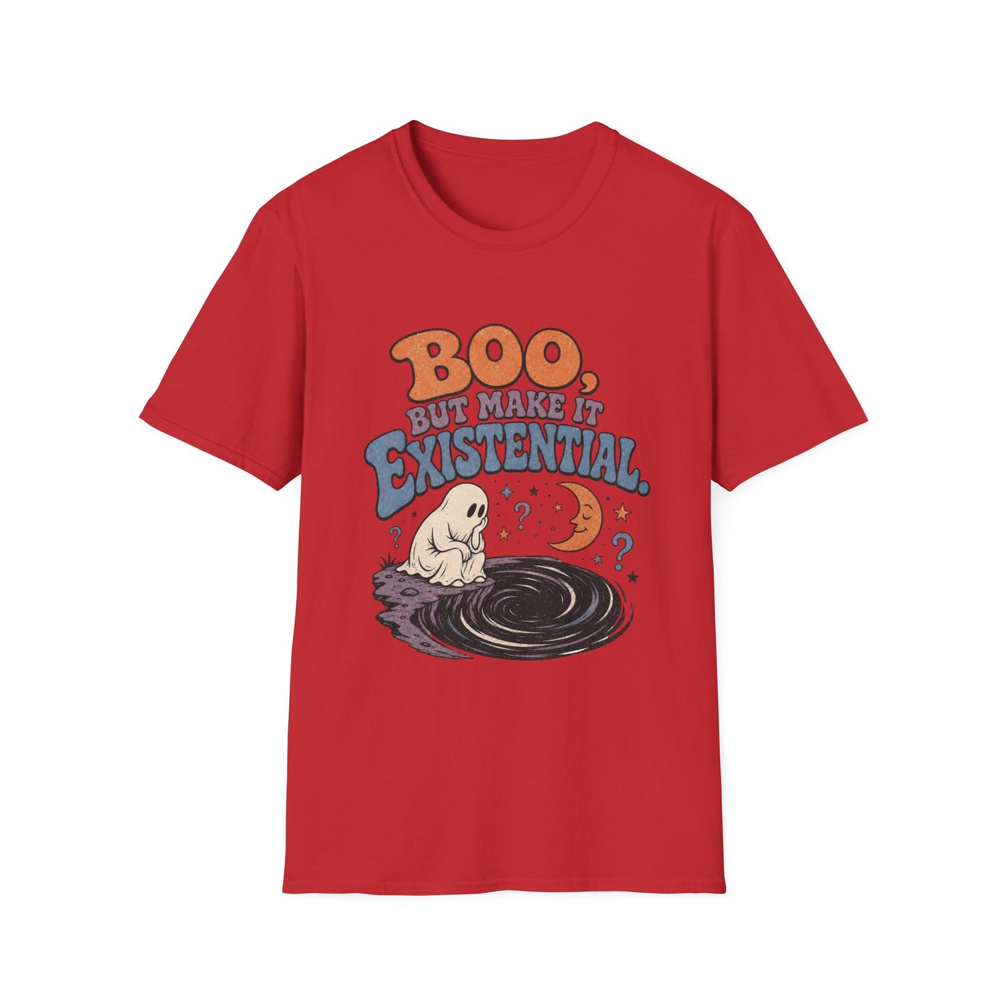 Boo, But Make It Existential T-Shirt