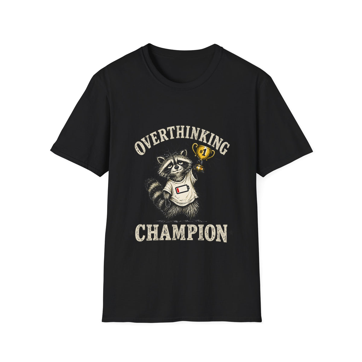 Overthinking Champion Raccoon T-Shirt
