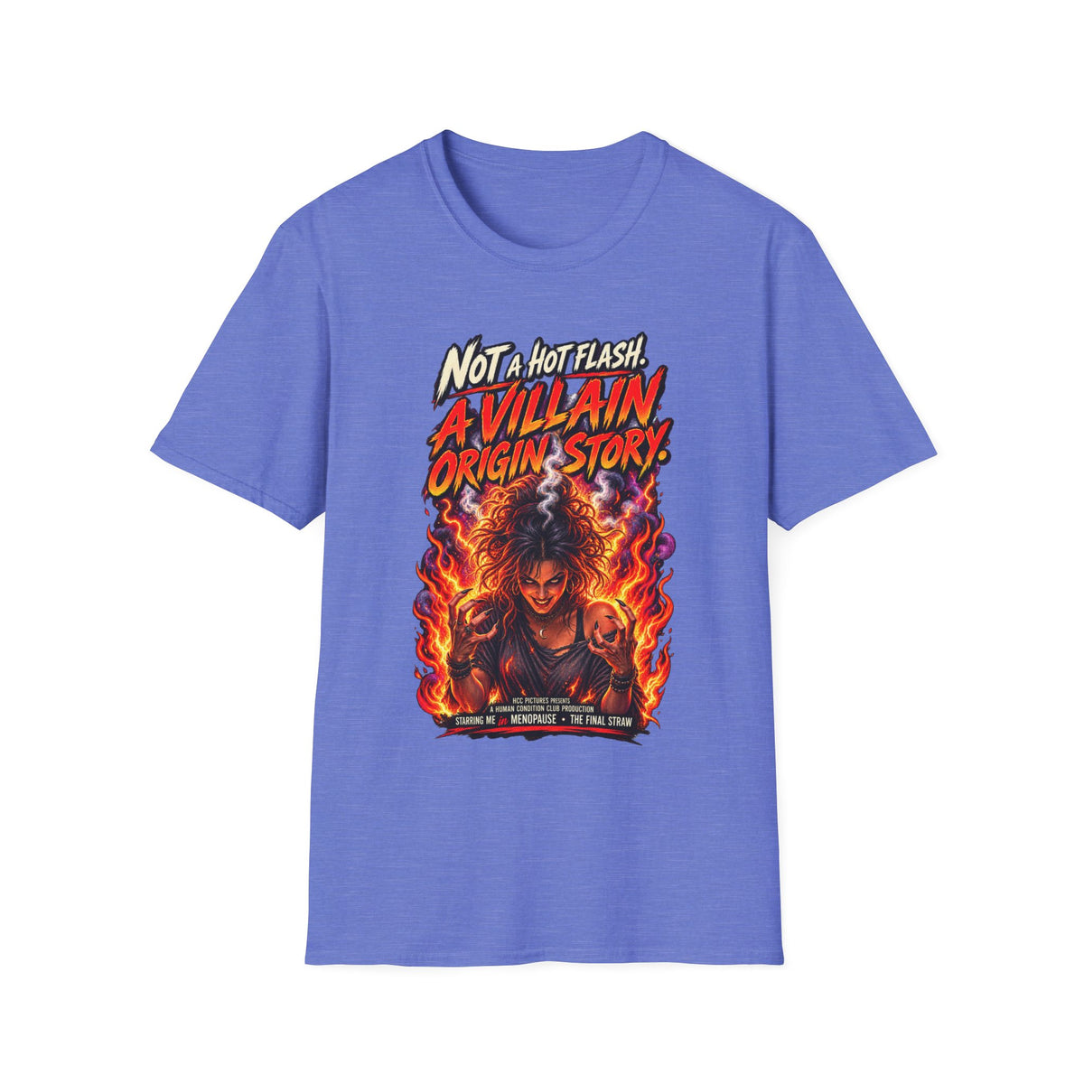 Menopause T-Shirt – “Not a Hot Flash, A Villain Origin Story” Funny Supervillain Tee