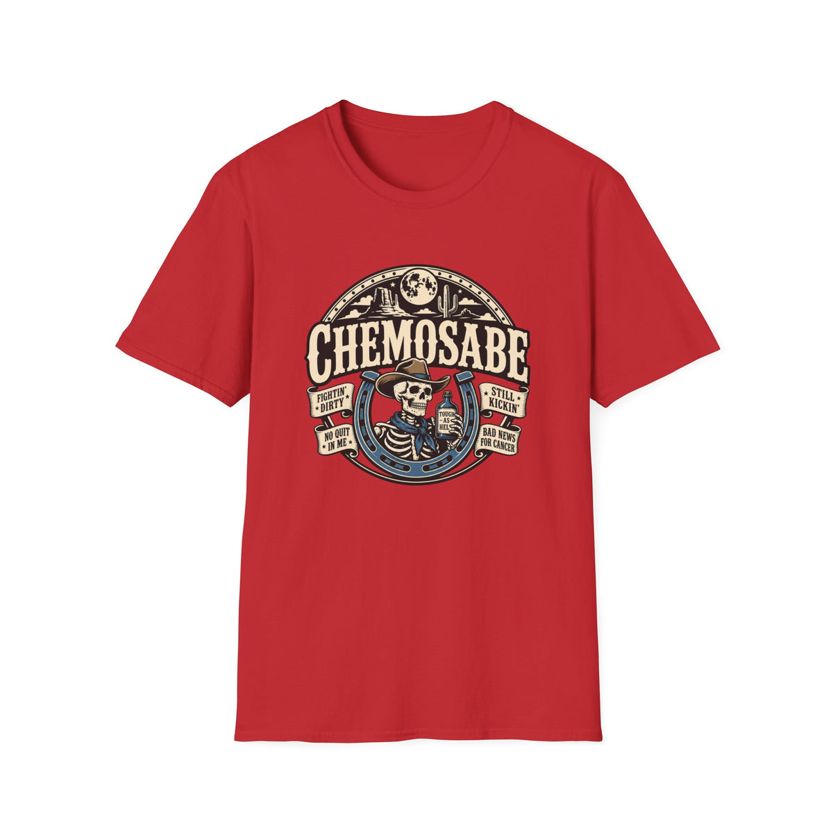 Chemosabe Fightin' Dirty Still Kickin' T-Shirt
