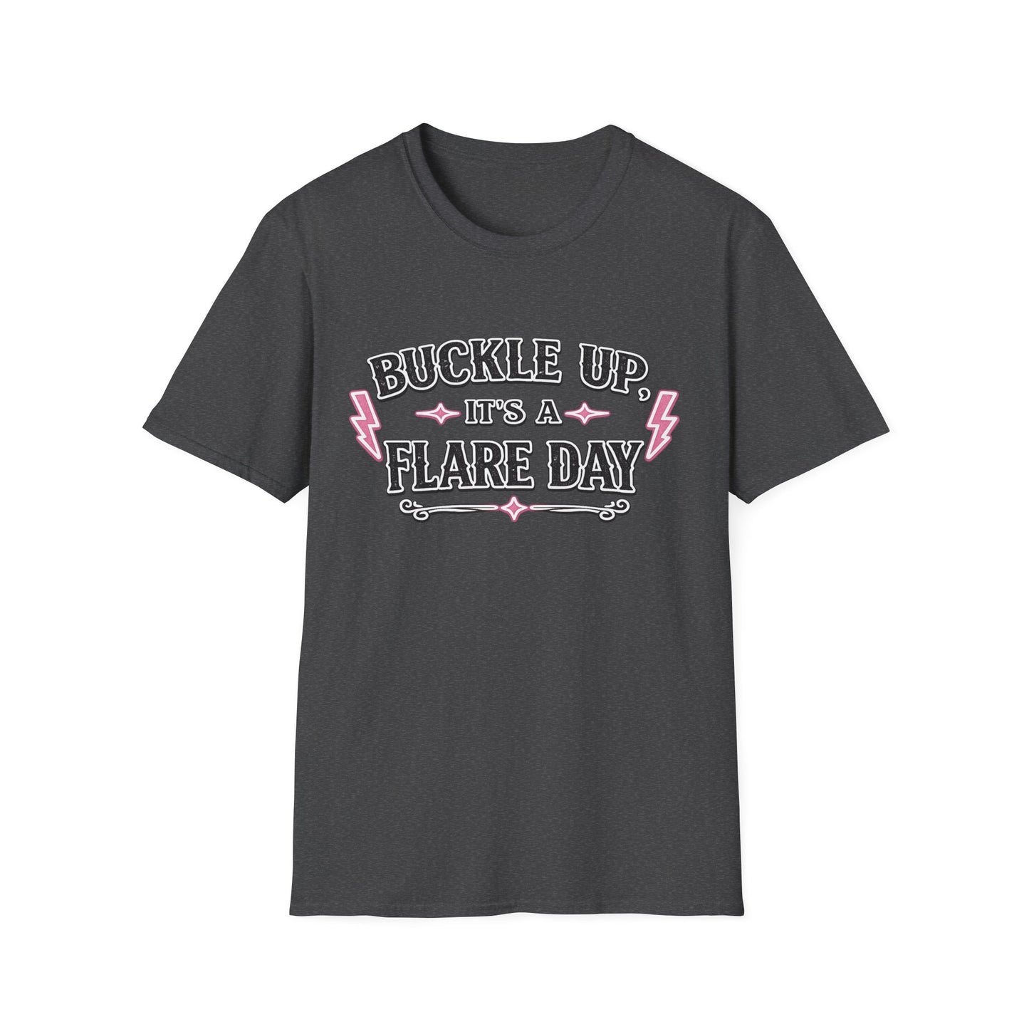 Buckle Up Its A Flare Day T-shirt