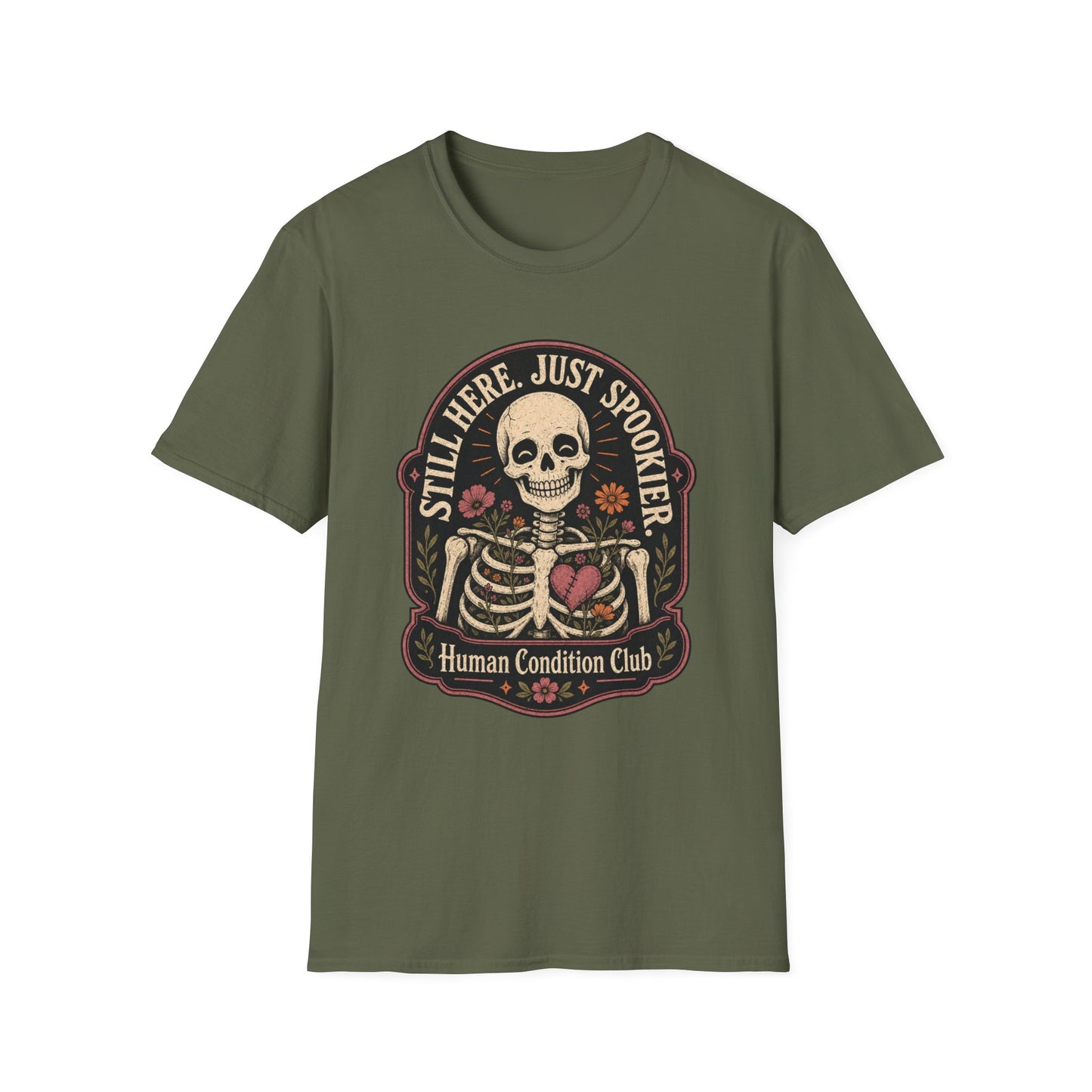 Still Here, Just Spookier Skeleton T-Shirt