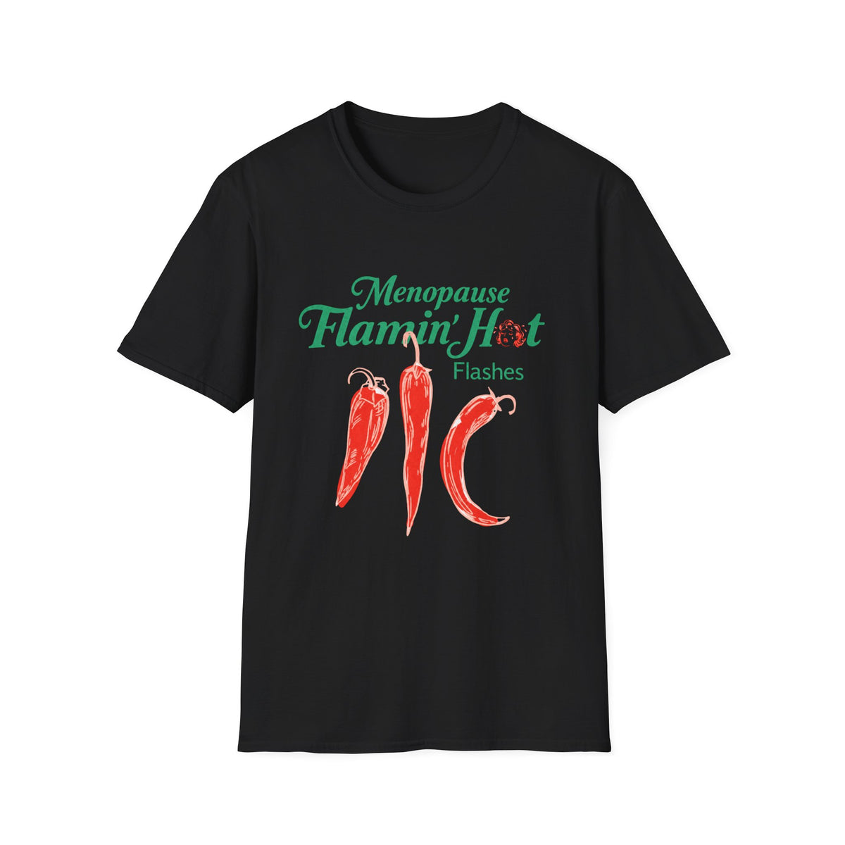 Menopause Flamin’ Hot Flashes T-Shirt