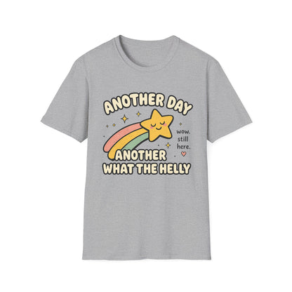 Another Day Another What The Helly T-Shirt