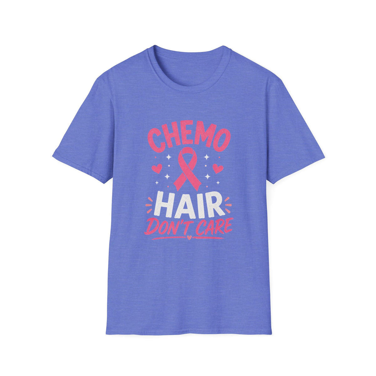 Chemo Hair Don't Care T-shirt