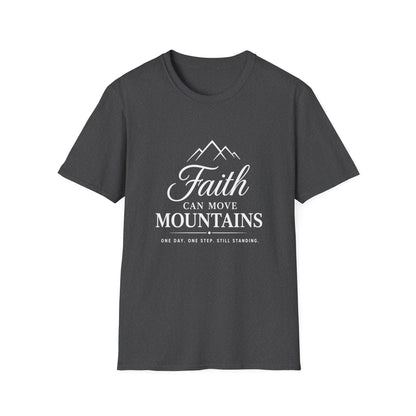 Faith Can Move Mountains T-Shirt