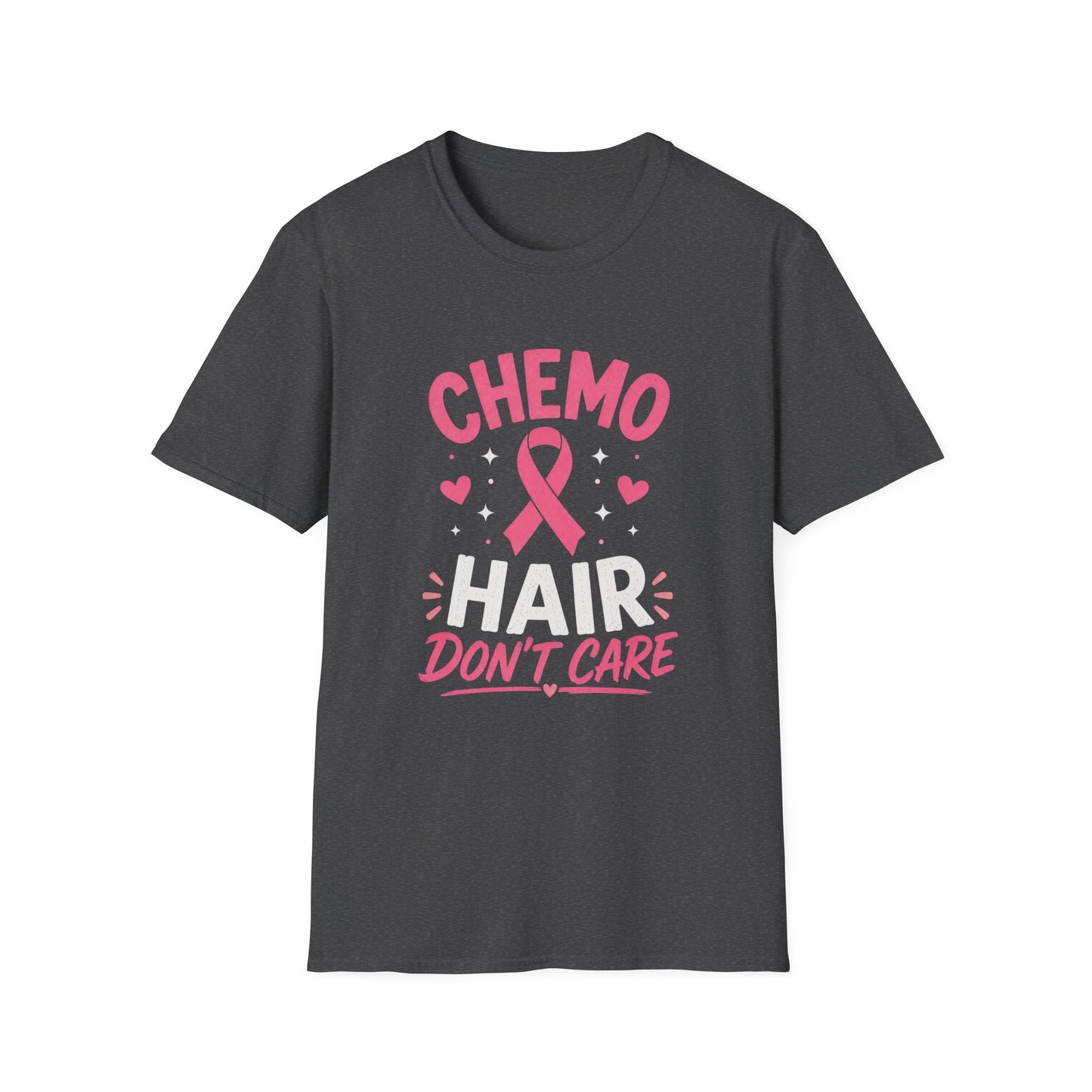 Chemo Hair Don't Care T-shirt
