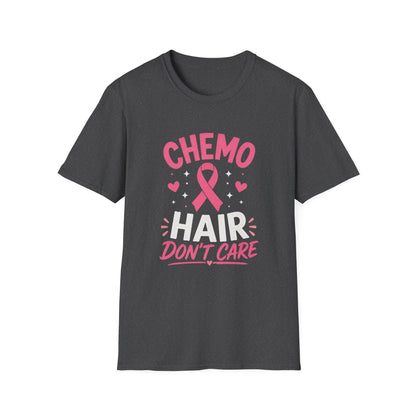 Chemo Hair Don't Care T-shirt