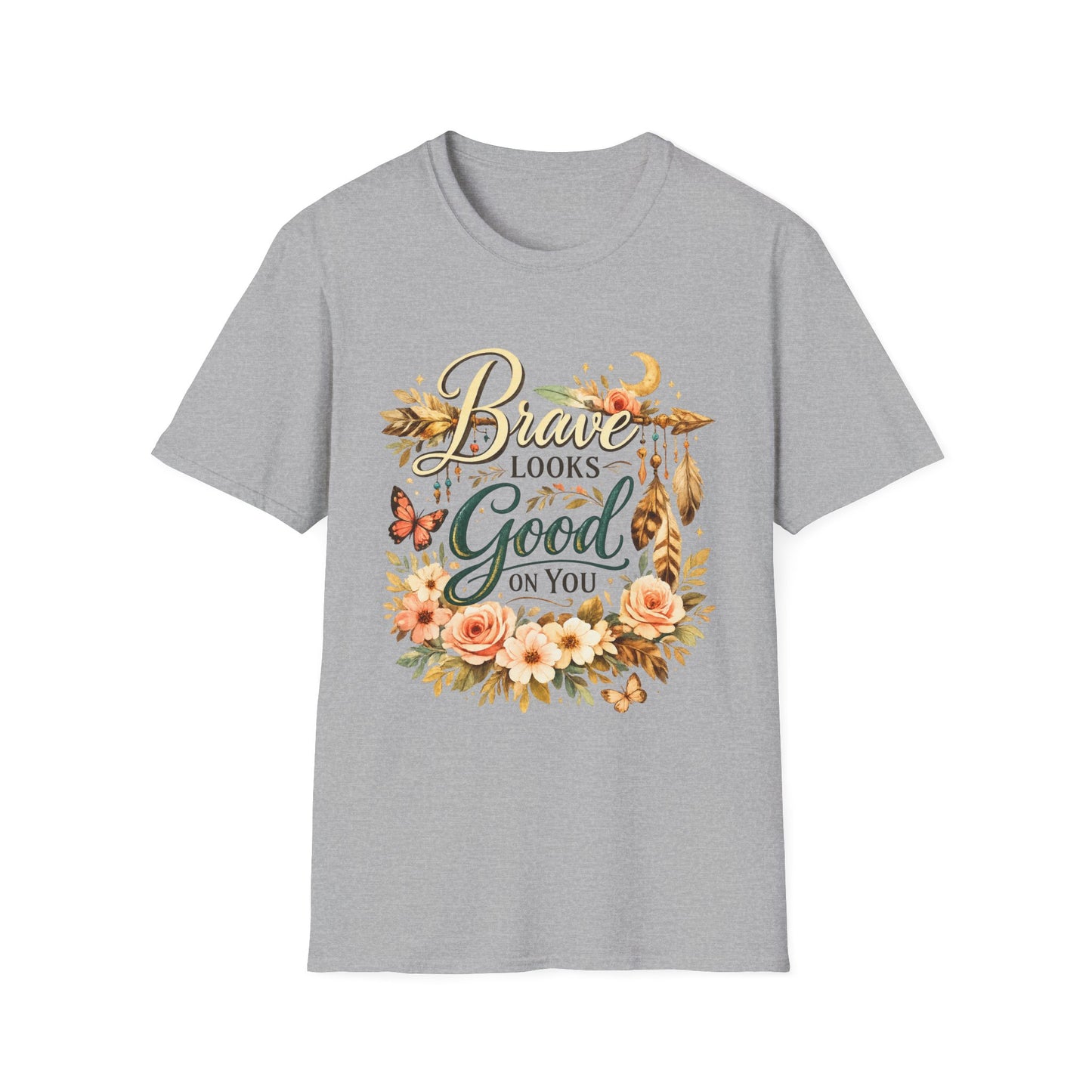 Brave Looks Good on You Boho T-shirt