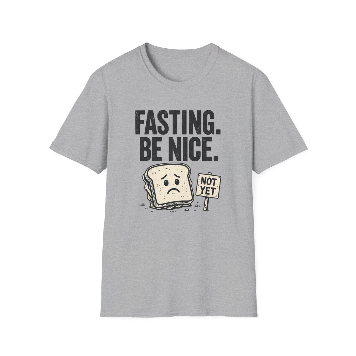 Fasting Be Nice T-Shirt