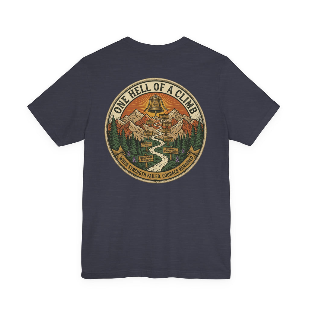 Bell Ringer Expedition Shirt, One Hell of a Climb Cancer Survivor Tee, End of Treatment Gift, Chemo Celebration, Shirt 2 Sided print