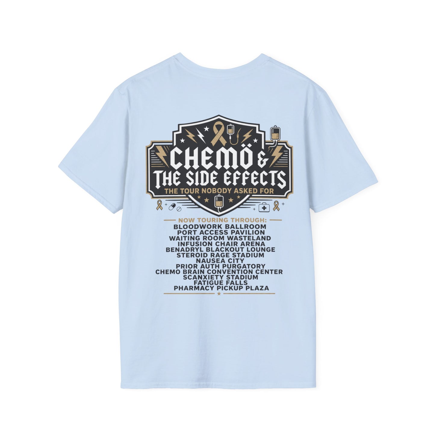Chemo & The Side Effects Tour T-Shirt |  Front & Back Print