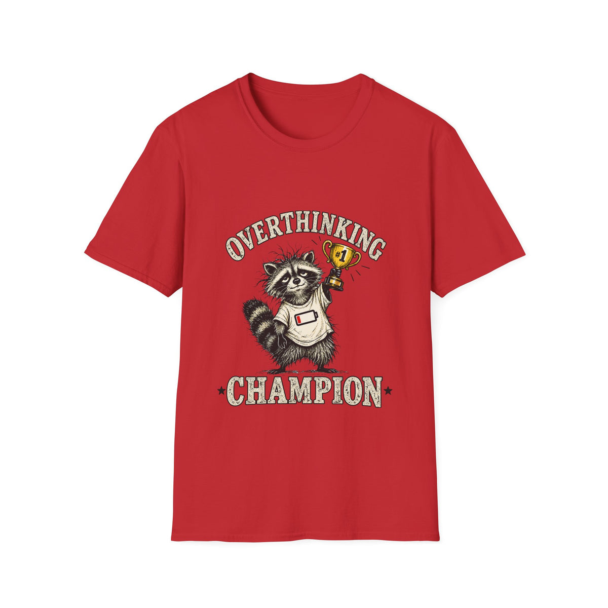 Overthinking Champion Raccoon T-Shirt