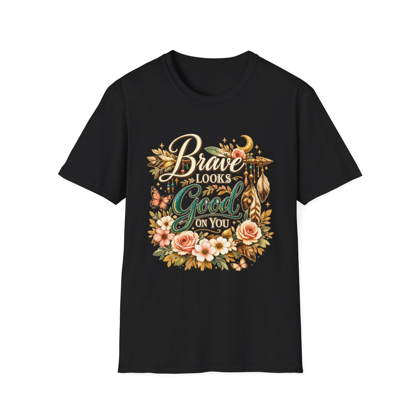 Brave Looks Good on You Boho T-shirt