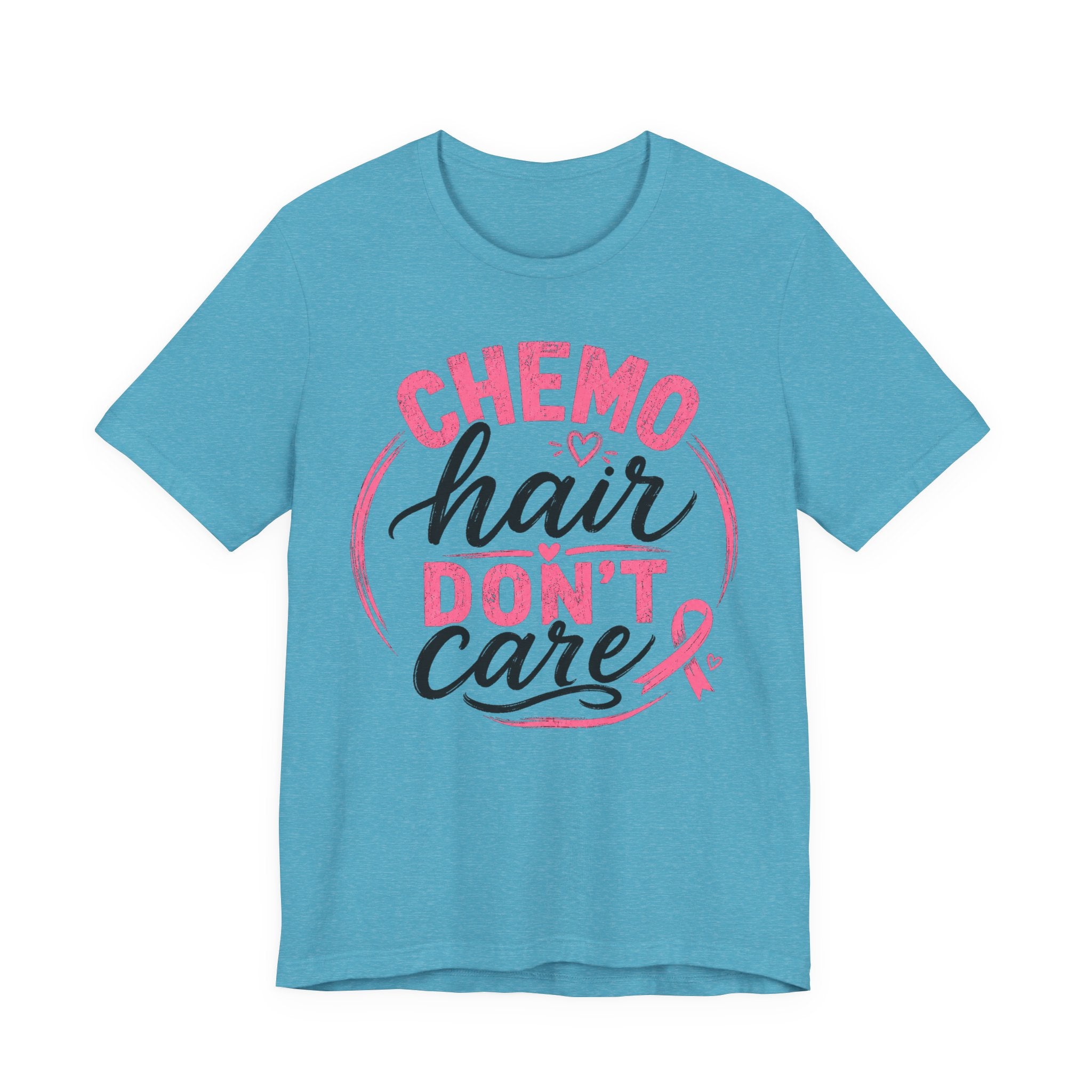 Chemo Hair Don't Care |  Soft for sensitive skin | Funny TShirt Cancer Gift Survivor Breast Cancer