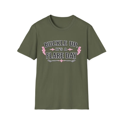 Buckle Up Its A Flare Day T-shirt