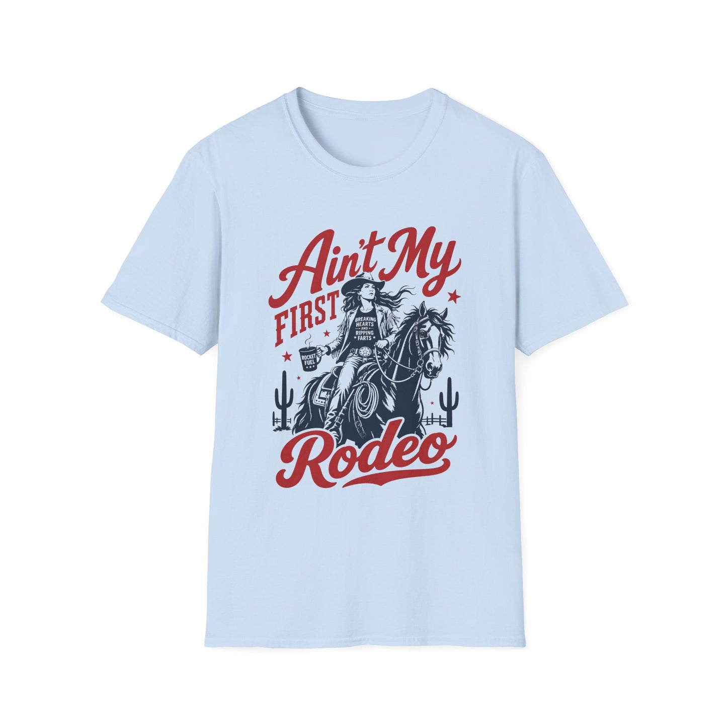 Ain't My First Rodeo Cowgirl T-Shirt